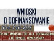 Napisanie wniosku o dofinansowanie, cena, t 504746203, wniosek o dotacje, tarcza