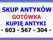 KUPIĘ ANTYKI - Gotówka - Szybki kontakt - 603 567 304 - ZADZWOŃ !